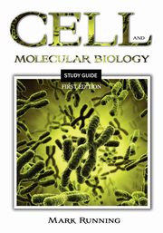 Cell and Molecular Biology Study Guide, Running Mark