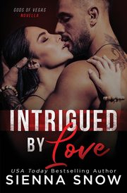 Intrigued By Love, Snow Sienna