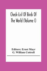 Check-List Of Birds Of The World (Volume I), William Cottrell G.
