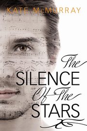 The Silence of the Stars, McMurray Kate
