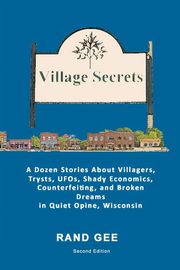 Village Secrets, Gee Rand