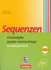 ksiazka tytu: Sequenzen Gramatyka jzyka niemieckiego w wiczeniach z pyt CD autor: 