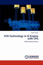 VCR Technology in Si Engine with Lpg, Maske Yogesh