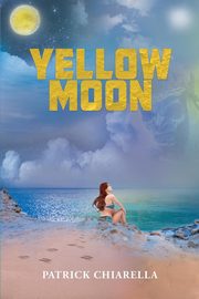 Yellow Moon, Chiarella Patrick