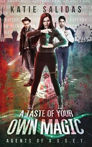 A Taste of Your Own Magic, Salidas Katie