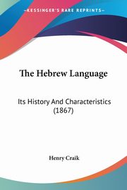 The Hebrew Language, Craik Henry