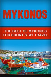 Mykonos, Jones Gary