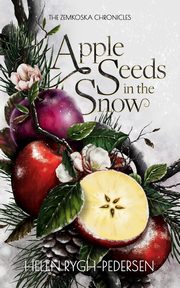 Apple Seeds in the Snow, Rygh-Pedersen Helen