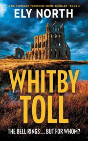 Whitby Toll, North Ely