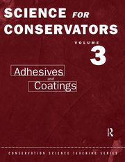 The Science For Conservators Series, Horie C.V.