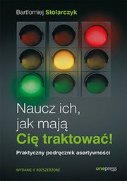 Naucz ich, jak maj Ci traktowa!, Bartomiej Stolarczyk