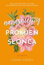 Najjaniejszy promie soca, Coney Lisina
