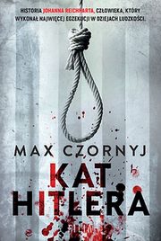 Kat Hitlera, Czornyj Max