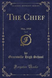 ksiazka tytu: The Chief, Vol. 8 autor: School Greenville High