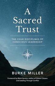 A Sacred Trust, Miller Burke