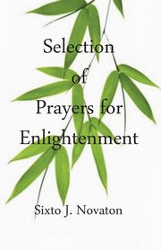 Selection of Prayers for Enlightenment, Novaton Sixto J.