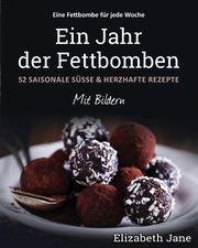 Ein Jahr der Fettbomben, Jane Elizabeth