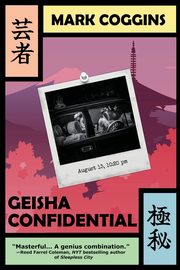 Geisha Confidential, Coggins Mark