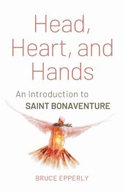 Head, Heart, and Hands, Epperly Bruce G