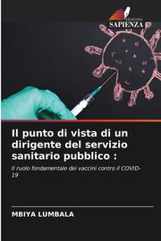 Il punto di vista di un dirigente del servizio sanitario pubblico, LUMBALA MBIYA