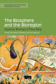The Biosphere and the Bioregion, 