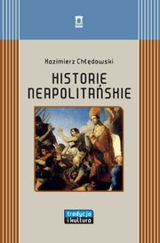 ksiazka tytu: Historie neapolitaskie autor: Chdowski Kazimierz