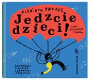 Jedzcie dzieci!, Paasz Elbieta