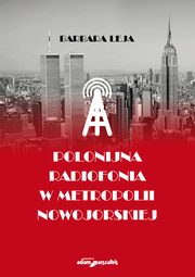 Polonijna radiofonia w metropolii nowojorskiej, Leja Barbara