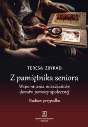 Z pamitnika seniora, Zbyrad Teresa