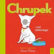 Chrupek i co zielonego, Melling David