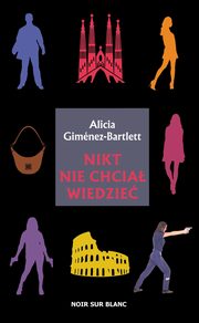 Nikt nie chcia wiedzie, Gimnez-Bartlett Alicia