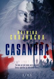 Casandra, Chojnacka Malwina