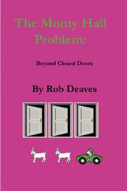 The Monty Hall Problem, Deaves Rob