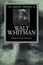 The Cambridge Companion to Walt Whitman, 