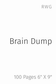 Brain Dump, RWG