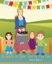 Goats In A Tote - Go To The Fair, Shelby Lund