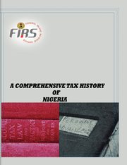 A Comprehensive Tax History of Nigeria, 