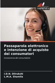 Passaparola elettronico e intenzione di acquisto dei consumatori, Dilrukshi I.D.N.