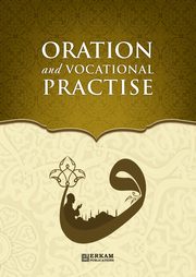 Oration (Khitabah) and Vocational Practise - Islamic Studies Textbook, Erdogdu Ali