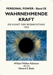Wahrnehmende Kraft, Atkinson William Walker