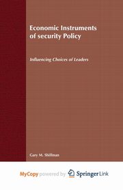 Economic Instruments of Security Policy, Shiffman G.
