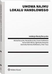 Umowa najmu lokalu handlowego, Micha Boryczka, Maciej Boryczko, Erazm Dutkiewicz, Iwona Gielo-Benza, Agnieszka Nowacka, Dominika Ramirez - Wokiewicz, Piotr Tracz