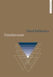 Dziedziczenie, Rafaowicz Pawe