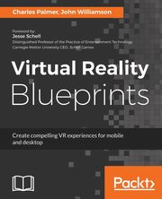 Virtual Reality Blueprints, Palmer Charles