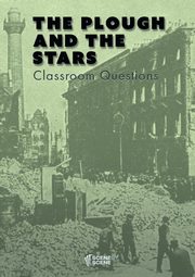 The Plough and the Stars Classroom Questions, Farrell Amy
