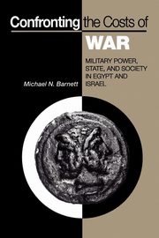 Confronting the Costs of War, Barnett Michael N.