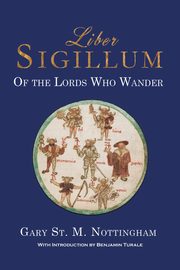 Liber Sigillum, Nottingham Gary St. Michael