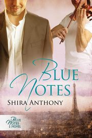Blue Notes, Anthony Shira