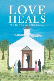 Love Heals, Ingram Judy