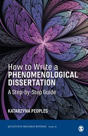 How to Write a Phenomenological Dissertation, Peoples Katarzyna